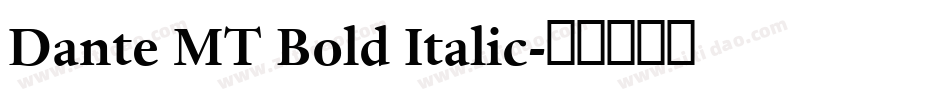 Dante MT Bold Italic字体转换